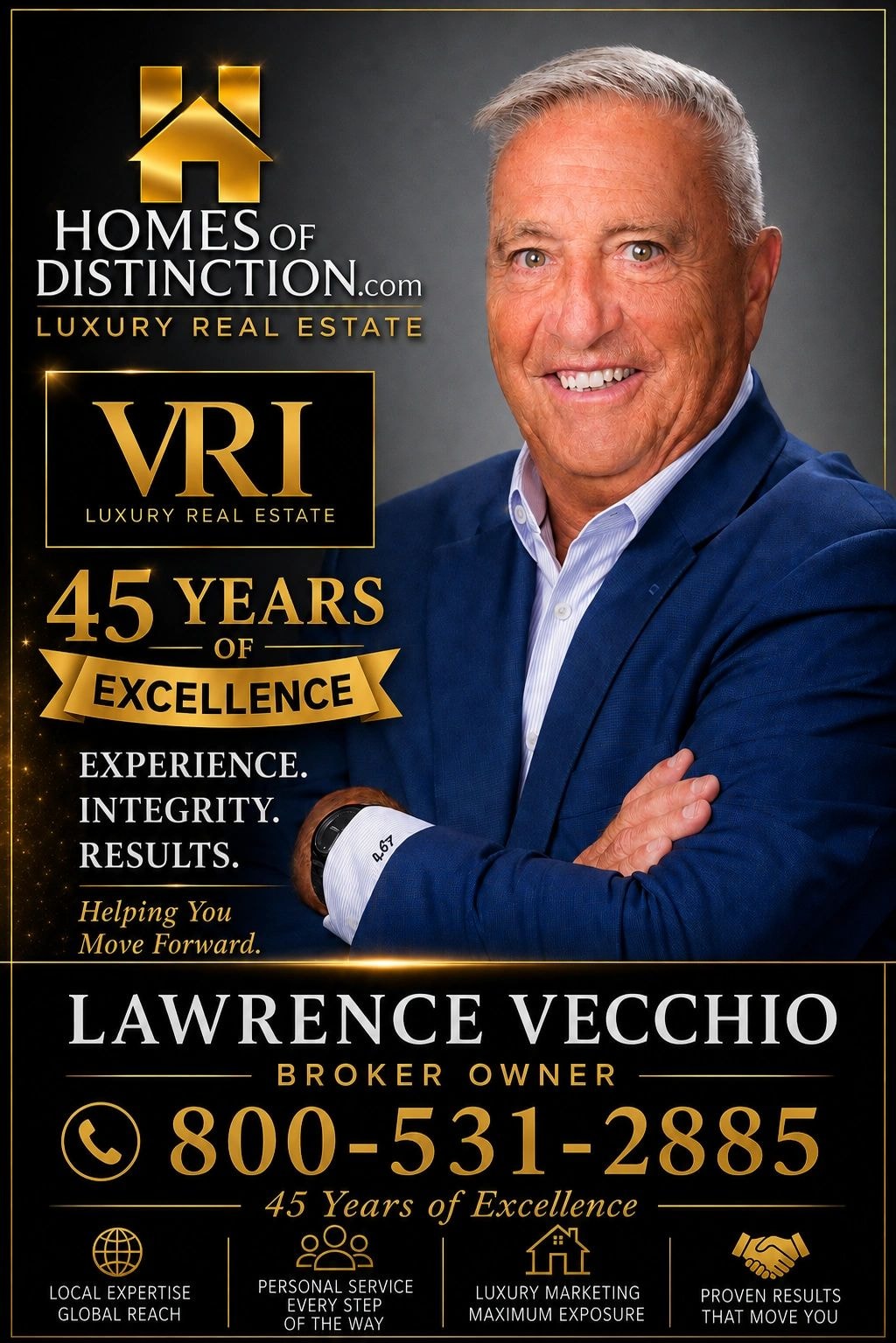 Lawrence Vecchio – Broker Owner, VRI Luxury Real Estate, 45 Years of Excellence