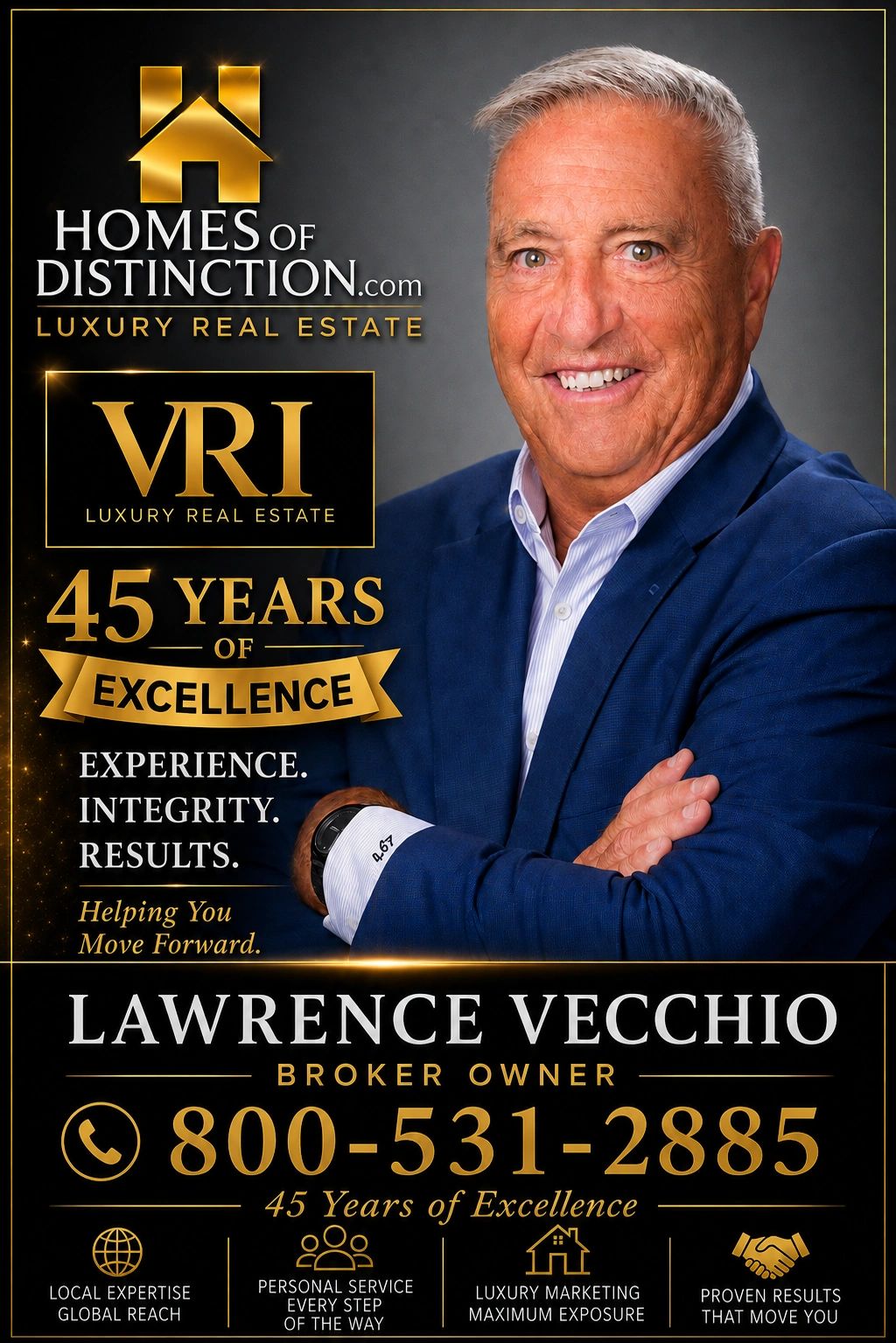 Lawrence Vecchio – Broker Owner, VRI Luxury Real Estate, 45 Years of Excellence